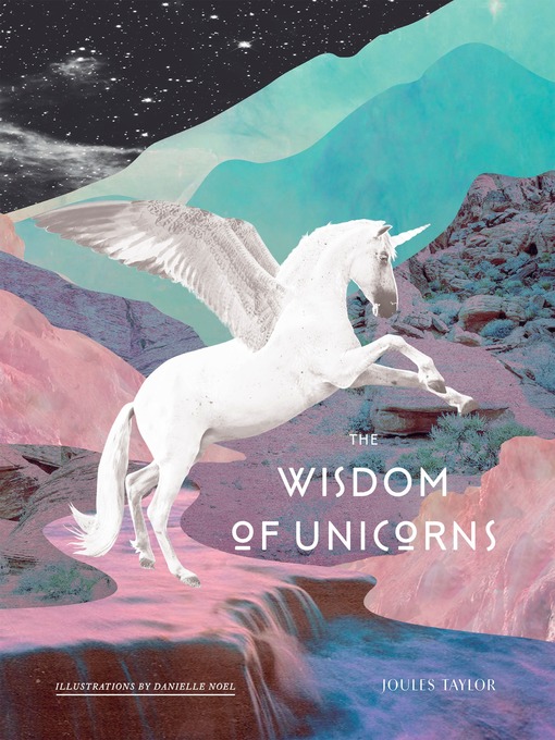 Title details for The Wisdom of Unicorns by Joules Taylor - Available